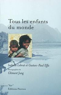 Tous les enfants du monde