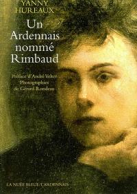 Un Ardennais nommé Rimbaud