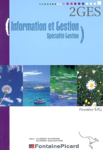 Information et gestion, spécialité gestion : première STG : livre de l'élève