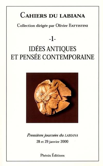 Idées antiques et pensée contemporaine