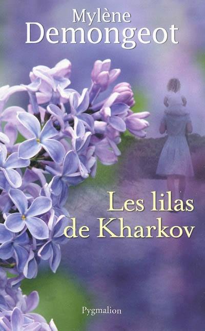 Les lilas de Kharkov