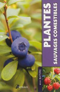 Plantes sauvages comestibles