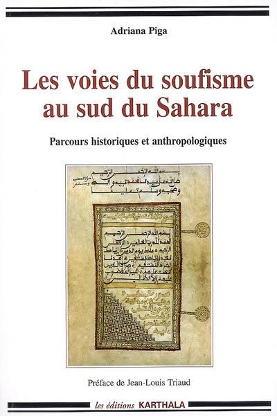 Les voies du soufisme au sud du Sahara