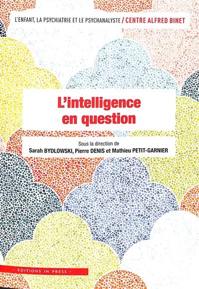 L'intelligence en question