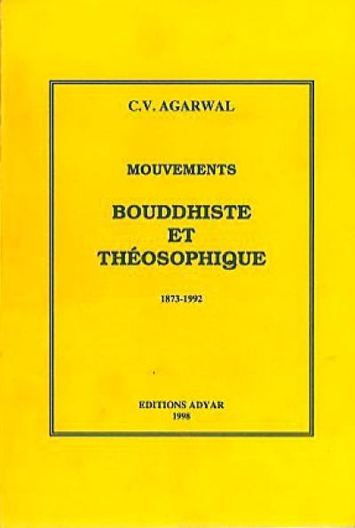 Mouvements bouddhiste et théosophique : 1873-1992