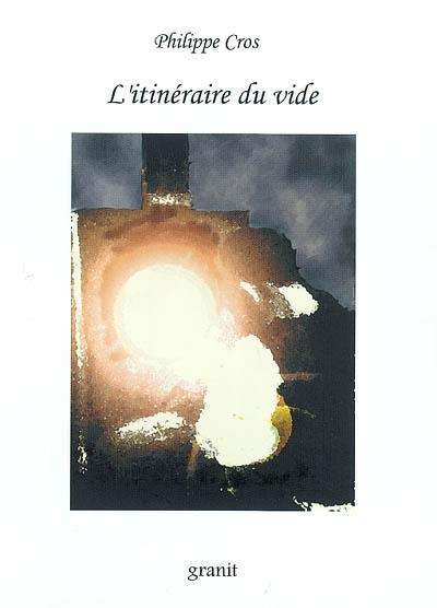 L'itinéraire du vide