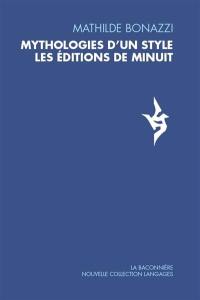 Mythologies d'un style : les éditions de Minuit