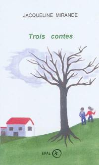 Trois contes