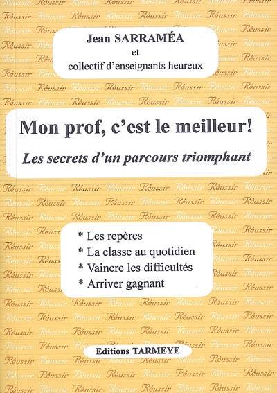 Mon prof, c'est le meilleur !