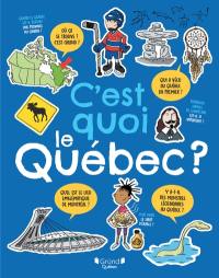 C'est quoi le Québec ?