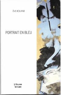 Portrait en bleu : nouvelle