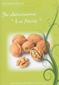 Je découvre la noix