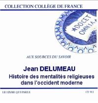 Histoires des mentalités religieuses dans l'Occident moderne