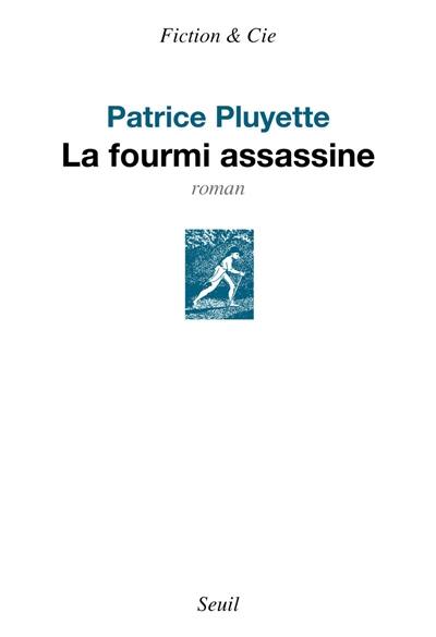 La fourmi assassine