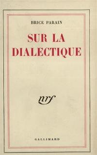 Sur la dialectique