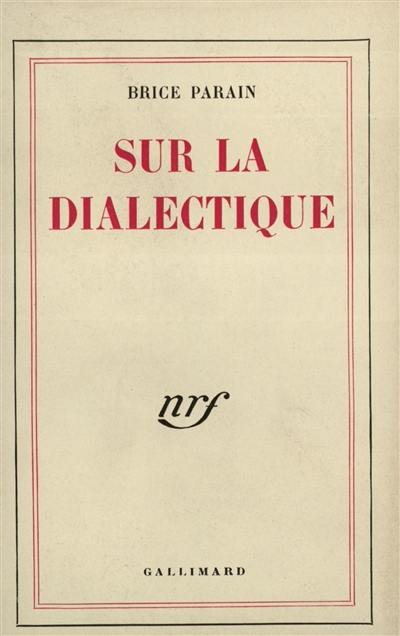 Sur la dialectique