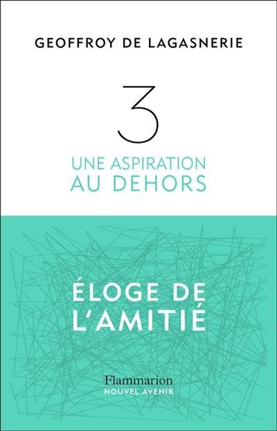 3 : une aspiration au dehors