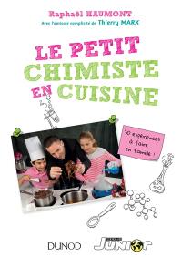 Le petit chimiste (gourmand) en cuisine