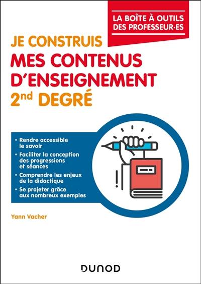 Je construis mes contenus d'enseignement 2nd degré