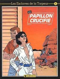 Le Papillon crucifié