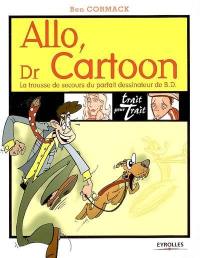 Allô Docteur Cartoon : la trousse de secours du parfait dessinateur de BD