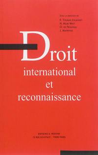 Droit international et reconnaissance