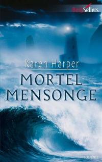 Mortel mensonge