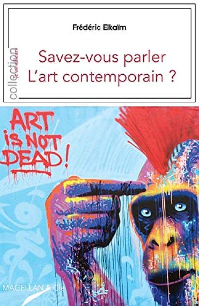 Savez-vous parler l'art contemporain ?