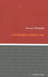 L'économie n'existe pas