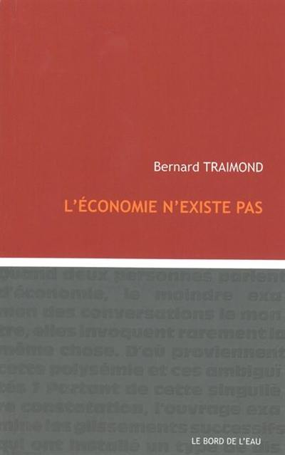 L'économie n'existe pas