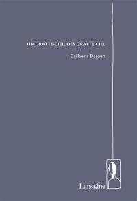 Un gratte-ciel, des gratte-ciel