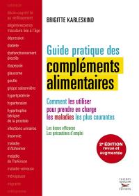 Guide pratique des compléments alimentaires : comment les utiliser pour prendre en charge les maladies les plus courantes