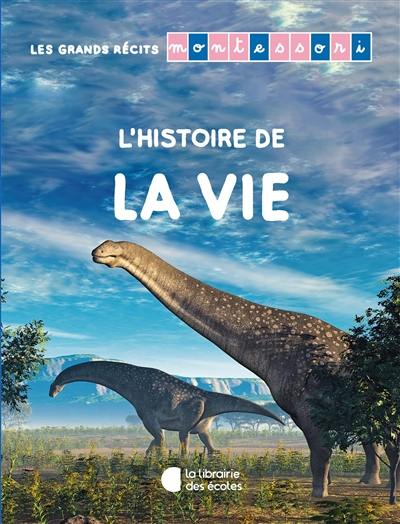 L'histoire de la vie