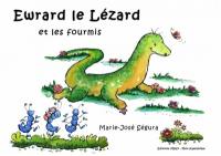 Ewrard le lézard et les fourmis