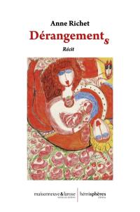 Dérangements : récit