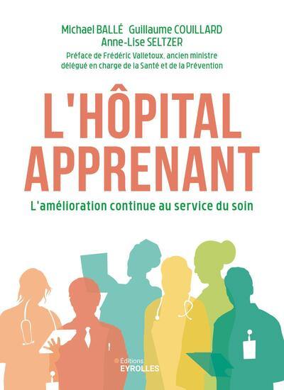 L'hôpital apprenant : l'amélioration continue au service du soin