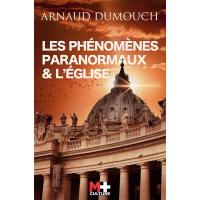 Les phénomènes paranormaux & l'Eglise