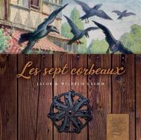 Les sept corbeaux