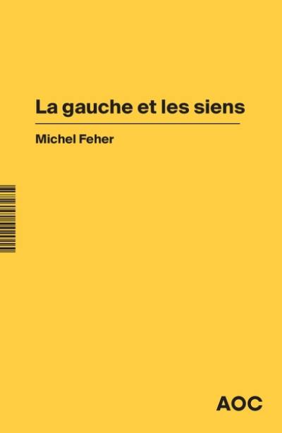 La gauche et les siens