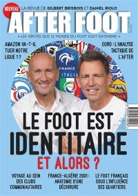 After foot, n° 2. Le foot est identitaire, et alors ?