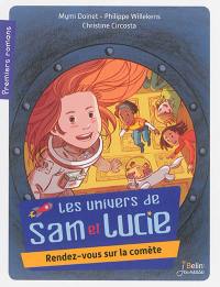 Les univers de Lucie. Rendez-vous sur la comète