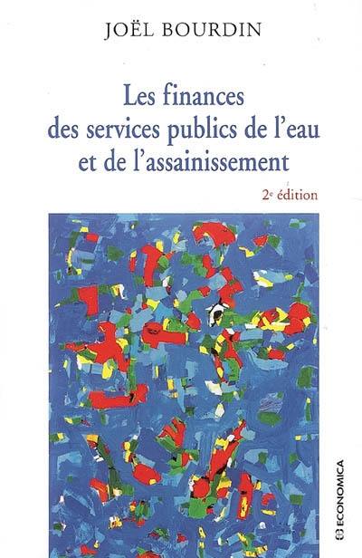 Les finances des services publics de l'eau et de l'assainissement