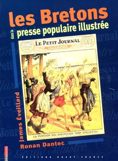 Les Bretons dans la presse populaire illustrée