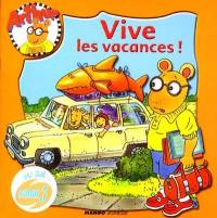 Arthur : vive les vacances