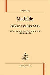 Mathilde : mémoires d'une jeune femme