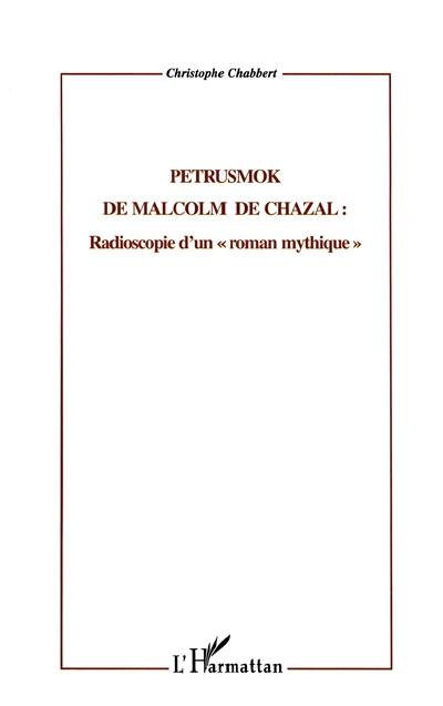 Malcolm de Chazal, l'homme des genèses : de la recherche des origines à la découverte de l'avenir perdu