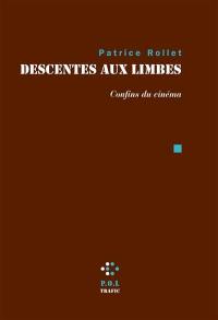 Descentes aux limbes : confins du cinéma