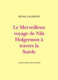 Le merveilleux voyage de Nils Holgersson à travers la Suède