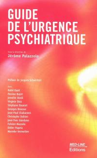 Guide de l'urgence psychiatrique