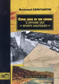 Cinq sens et un crime : l'affaire des Sports nautiques